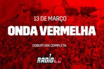 13/03 – Movimentos vão às ruas defender a democracia