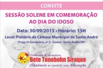 Vereadora Bete Siraque convida: Sessão Solene em Comemoração ao Dia do Idoso no Plenário da Câmara Municipal de Santo André.