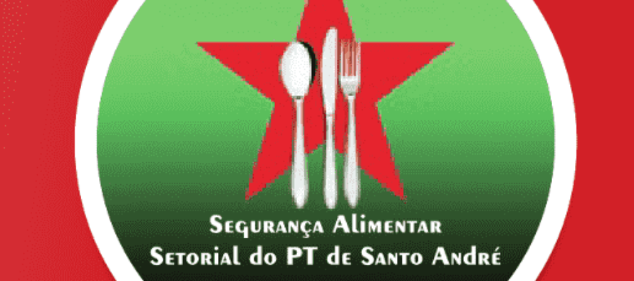 #RedesSociais: Setorial Municipal de Segurança Alimentar do PT de Santo André lança canais nas redes sociais