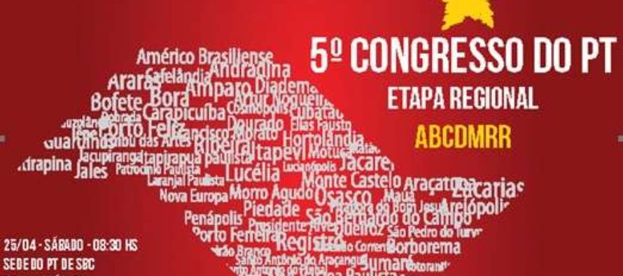 (25/04) Macro ABC organiza Etapa Regional do 5° Congresso do PT