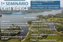 #AgendaPT (07/11): Seminário da Frente Parlamentar em Defesa do Meio Ambiente sobre a Crise Hídrica no Estado de São Paulo