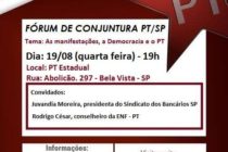 PT-SP: Fórum de Conjuntura promove debate “Manifestações, Democracia e o PT” nesta quarta (19)