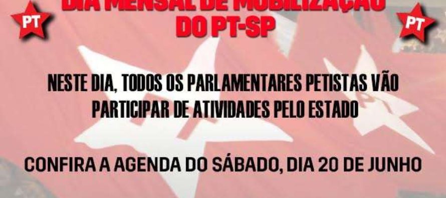 PT-SP inicia “Dia Mensal de Mobilização” neste sábado (20)