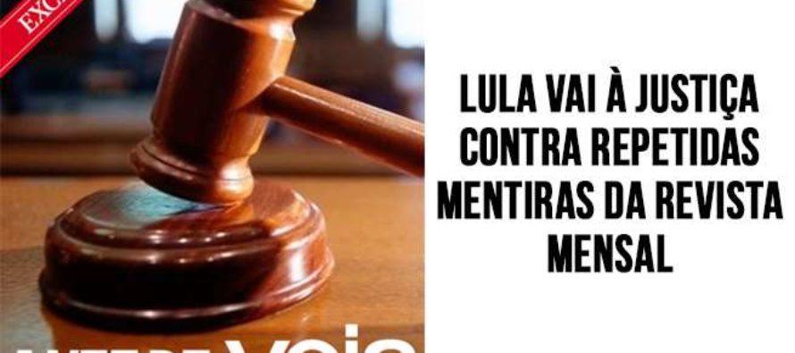 Ex-presidente Lula aciona a Justiça contra mentiras de VEJA