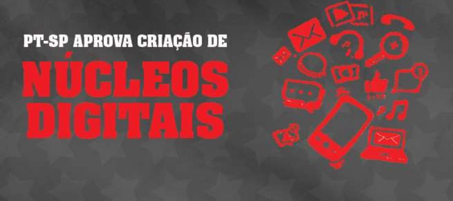 PT-SP lança Núcleos Virtuais no dia 7 de agosto