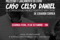 Palestra e lançamento do livro “Caso Celso Daniel – O Jornalismo Investigativo em Crise” acontece no dia 25