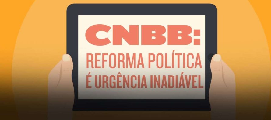 CNBB: Reforma política é urgência inadiável