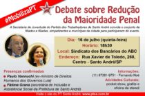 PT Santo André debate Redução da Maioridade Penal no dia 16