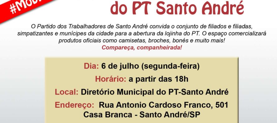 PT Santo André inaugura “Lojinha” nesta segunda (06/07)