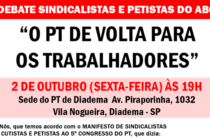 #PTAgenda: “Debate de sindicalistas e Petista do ABC”
