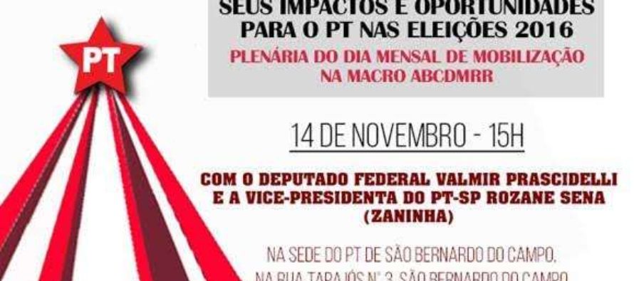 #DiadeMobilizaçãoPTSP: Macro ABC convida para plenária de Valmir Prascidelli e Zaninha neste sábado(14)