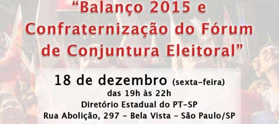 #FórumDeConjuntura: PT-SP apresenta Prestação de Contas 2015 do Fórum de Conjuntura Eleitoral