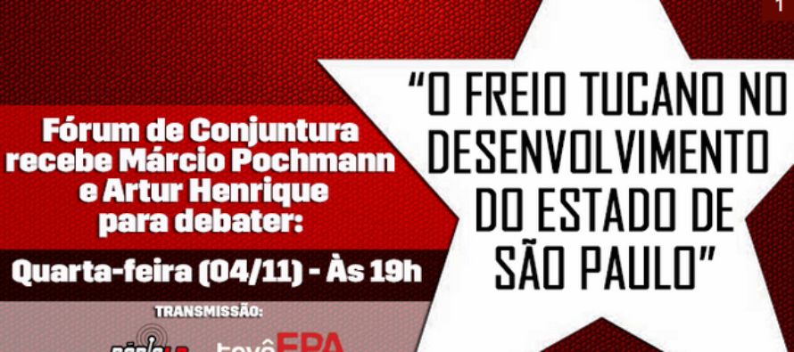 Acompanhe à 15ª Edição do Fórum de Conjuntura com Marcio Pochmann e Henrique Artur #AoVivo