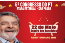 (22 e 23/05) Com Lula, PT-SP realiza Etapa Estadual