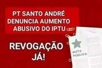 O PT de Santo André é contra o aumento abusivo do IPTU promovido pelo tucano Paulo Serra