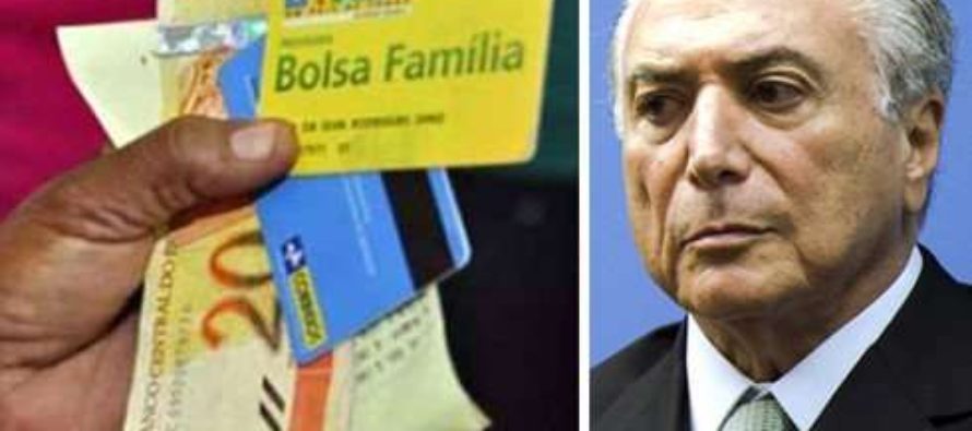 Temer faz o maior corte da história do Bolsa Família: 543 mil famílias sem benefícios